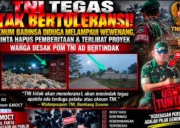 TNI Tegas Tak Bertoleransi! Oknum Babinsa Diduga Melampaui Wewenang, Minta Hapus Pemberitaan & Terlibat Proyek – Warga Desak POM TNI AD Bertindak